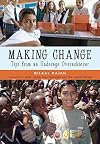 Making Change: Tips from an Underage Overachiever