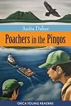 Poachers in the Pingos (Orca Young Readers) (Orca Young Readers)