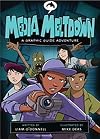 Media Meltdown (Graphic Guide Adventures)