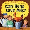 Can Hens Give Milk?