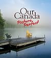 Our Canada: Picture Perfect
