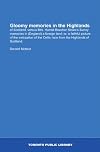 Donald M'Leod's Gloomy memories in the Highlands of Scotland, versus Mrs. Harriet Beecher Stowe's Sunny Memories in (England) a foreign land : or, A faithful picture of the extirpation of the Celtic race from the Highlands of Scotland