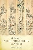 A guide to Asian philosophy classics