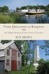 From Queenston to Kingston: The Hidden Heritage of Lake Ontario's Shoreline