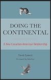 Doing the Continental: A New Canadian-American Relationship