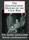 The Photographic History of the Civil War: Poetry and Eloquence/Armies and Leaders