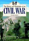 The History and Battlefields of the Civil War