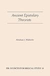 Ancient Epistolary Theorists (Sources for Biblical Study)