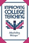 Improving College Teaching: Strategies for Developing Instructional Effectiveness