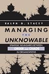 Managing the Unknowable: Strategic Boundaries Between Order and Chaos in Organizations