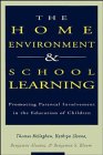 The Home Environment & School Learning: Promoting Parental Involvement in the Education of Children (Jossey Bass Education Series)