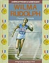 Wilma Rudolph: Champion Athlete