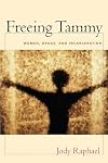 Freeing Tammy: Women, Drugs, and Incarceration