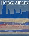 Before Albany: An Archaeology of Native-Dutch Relations in the Capital Region 1600-1664