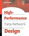 High Performance Data Network Design: Design Techniques and Tools (IDC Technology (Paperback))