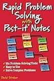 Rapid Problem Solving With Postit Notes