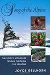 Song of the Alpine: The Rocky Mountain Tundra Through the Seasons
