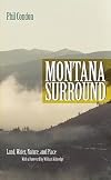 Montana Surround: Land, Water, Nature, and Place