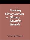 Providing Library Services for Distance Education Students: A How to Do It Manual