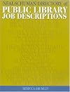 Neal Schuman Directory of Public Library Job Descriptions