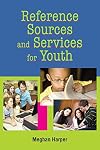Reference Sources and Services for Youth