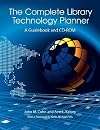 The Complete Library Technology Planner: A Guidebook with Sample Technology Plans and RFPs on CD-ROM