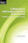 Collaborative Information Literacy Assessments
