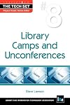 Library Camps and Unconferences (The Tech Set)