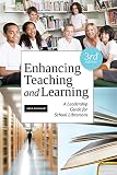 Enhancing Teaching And Learning Third Edition A Leadership Guide For School Librarians