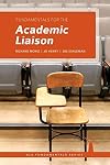 Fundamentals for the Academic Liaison (Ala Fundamentals)