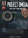 Project Omega: Eye of the Beast (Memories Series)