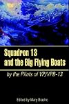 Squadron 13 and the Big Flying Boats