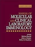 Manual Of Molecular And Clinical Laboratory Immunology