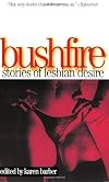 Bushfire: Stories of Lesbian Desire