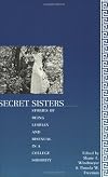 Secret Sisters: Stories of Being Lesbian and Bisexual in a College Sorority