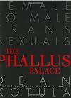 The Phallus Palace: Female to Male Transsexuals