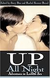 Up All Night Adventures In Lesbian Sex