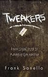 Tweakers: How Crystal Meth Is Ravaging Gay America