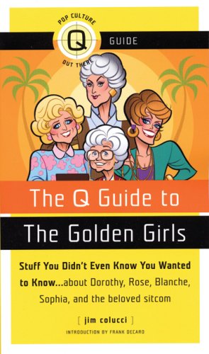 The Q Guide to The Golden Girls book cover