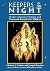 Keepers of the Night: Native American Stories and Nocturnal Activities for Children (Keepers of the Earth)