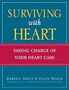 Surviving with Heart: Taking Charge of Your Heart Care