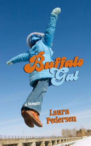 Buffalo Gal: A Memoir book cover