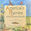 America's Prairies and Grasslands