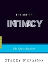 The Art of Intimacy: The Space Between