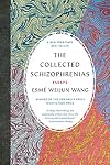 The Collected Schizophrenias: Essays
