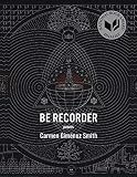 Be Recorder Poems