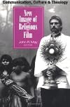 New Image of Religious Film (Communication, Culture, and Religion)