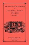 Artisans and merchants of Alexandria, Virginia, 1780-1820