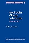 Word order change in Icelandic : from OV to VO