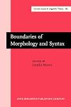 Boundaries of morphology and syntax